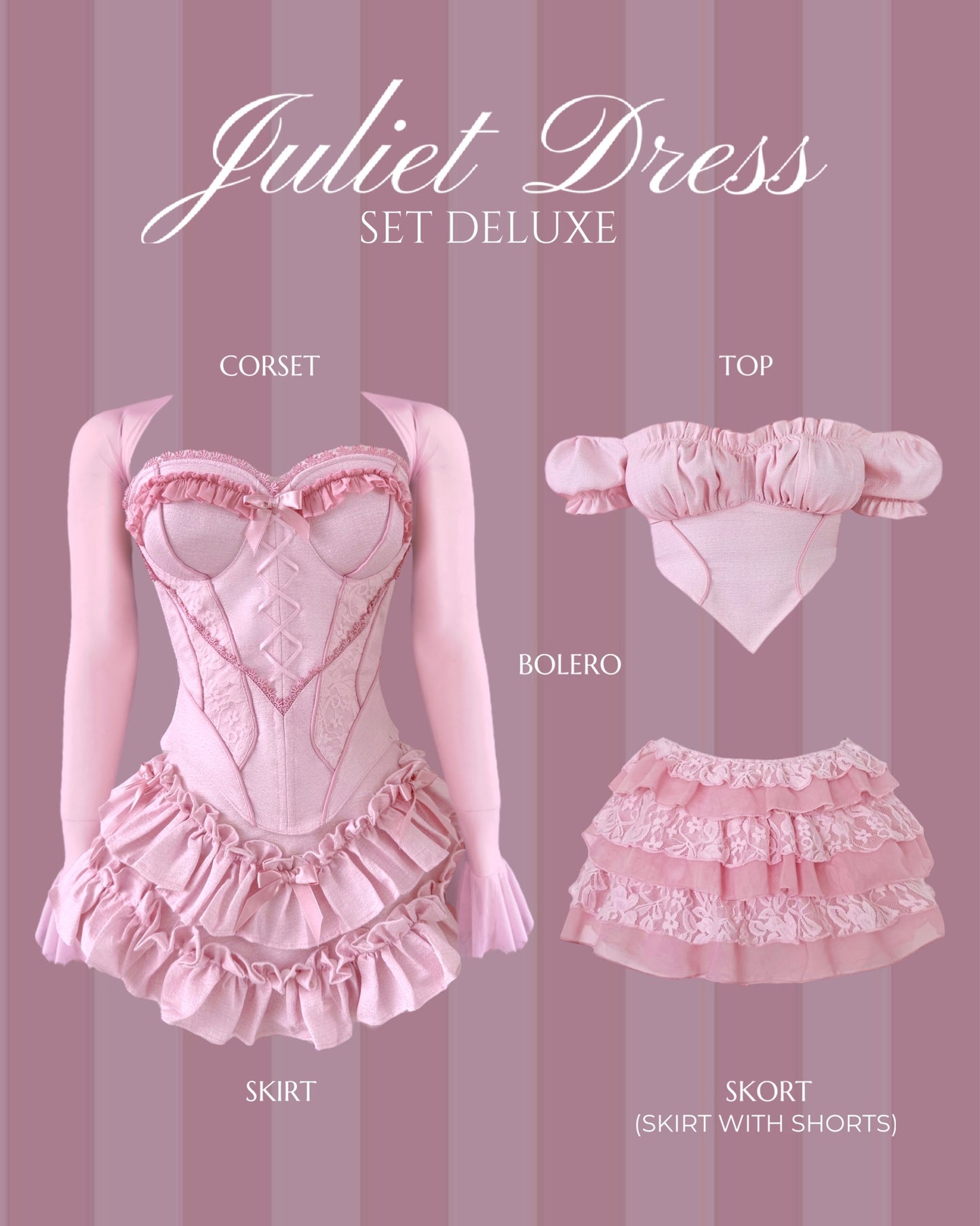 Juliet Dress Deluxe (All the pieces)