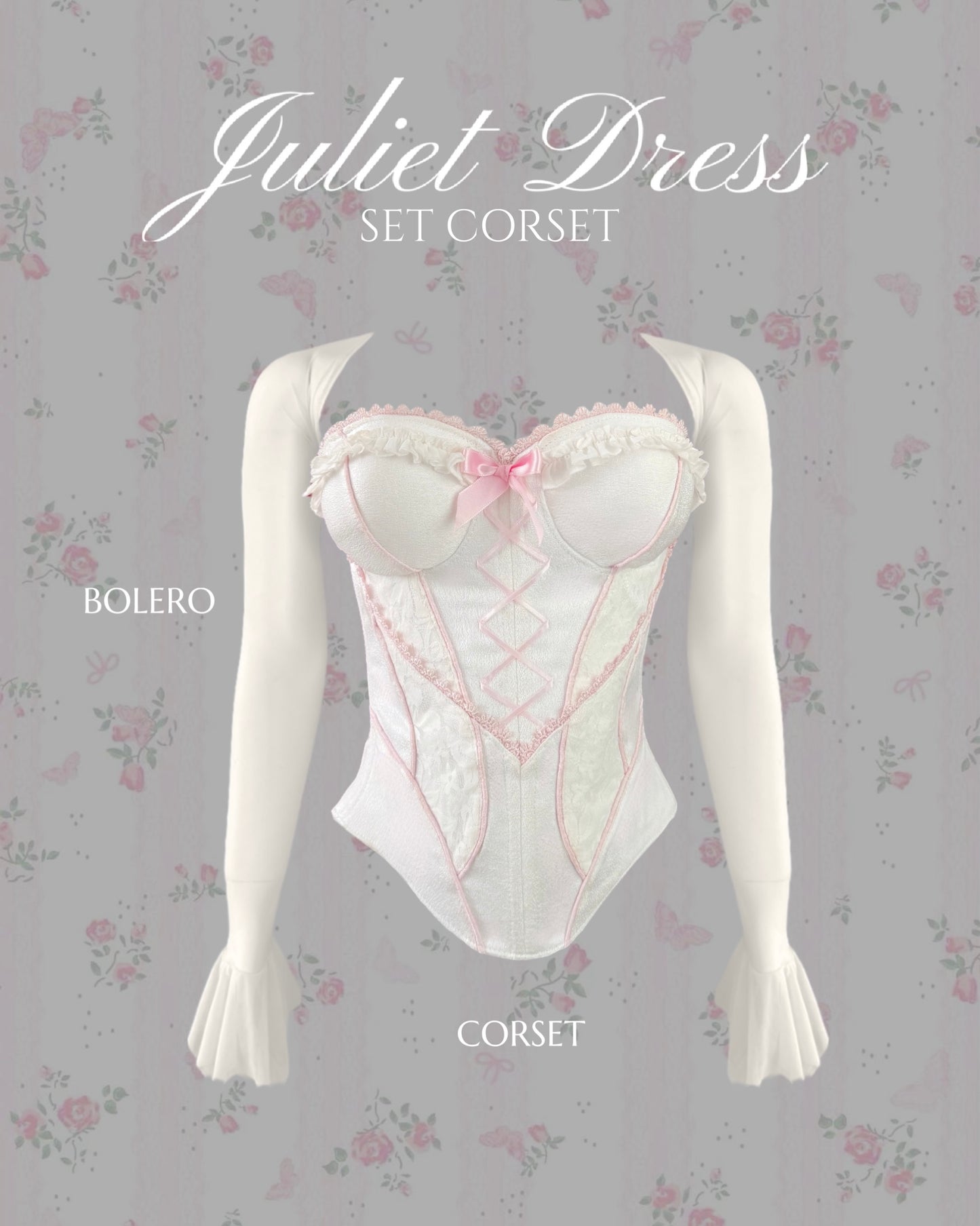 Juliet Corset + Bolero