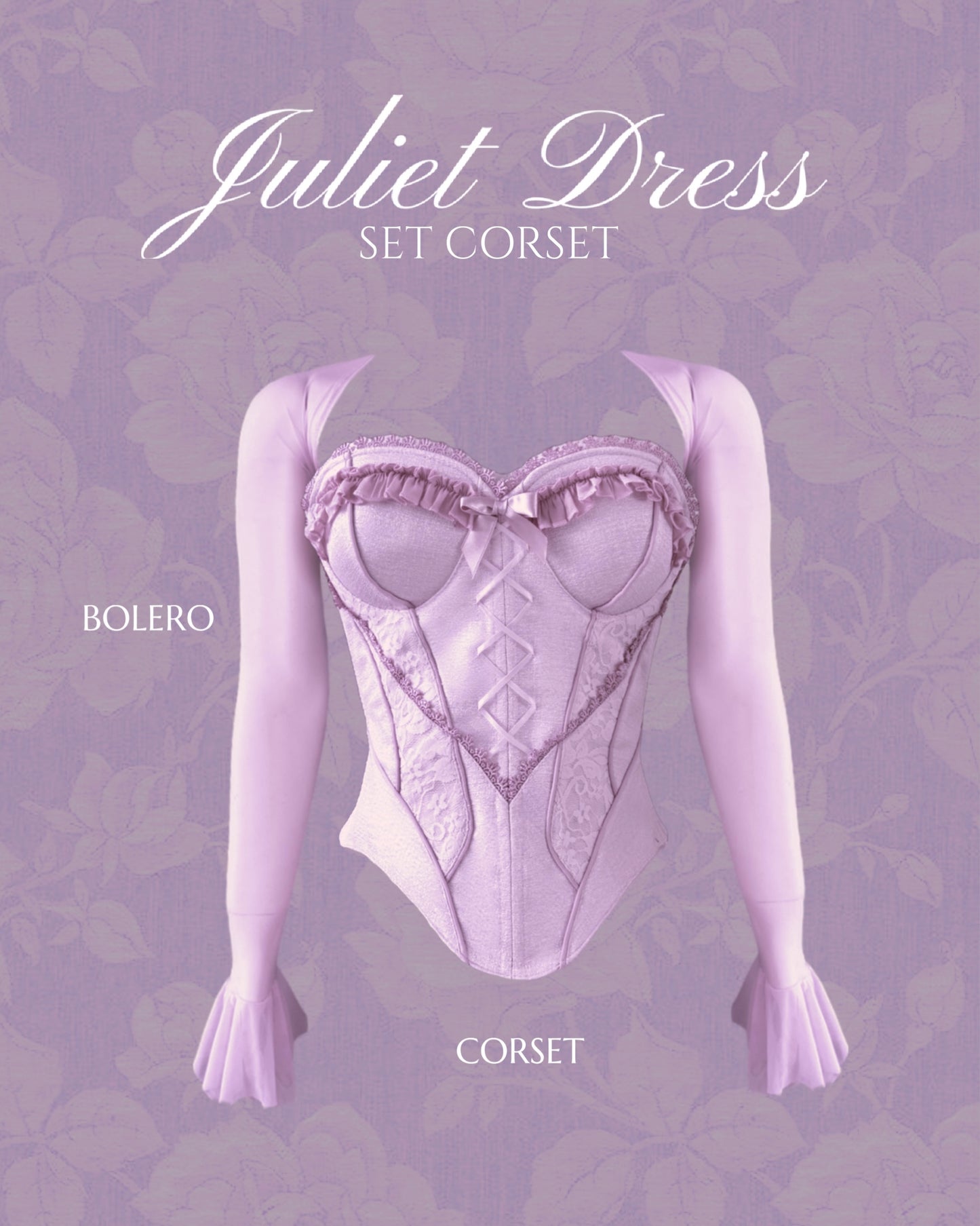 Juliet Corset + Bolero