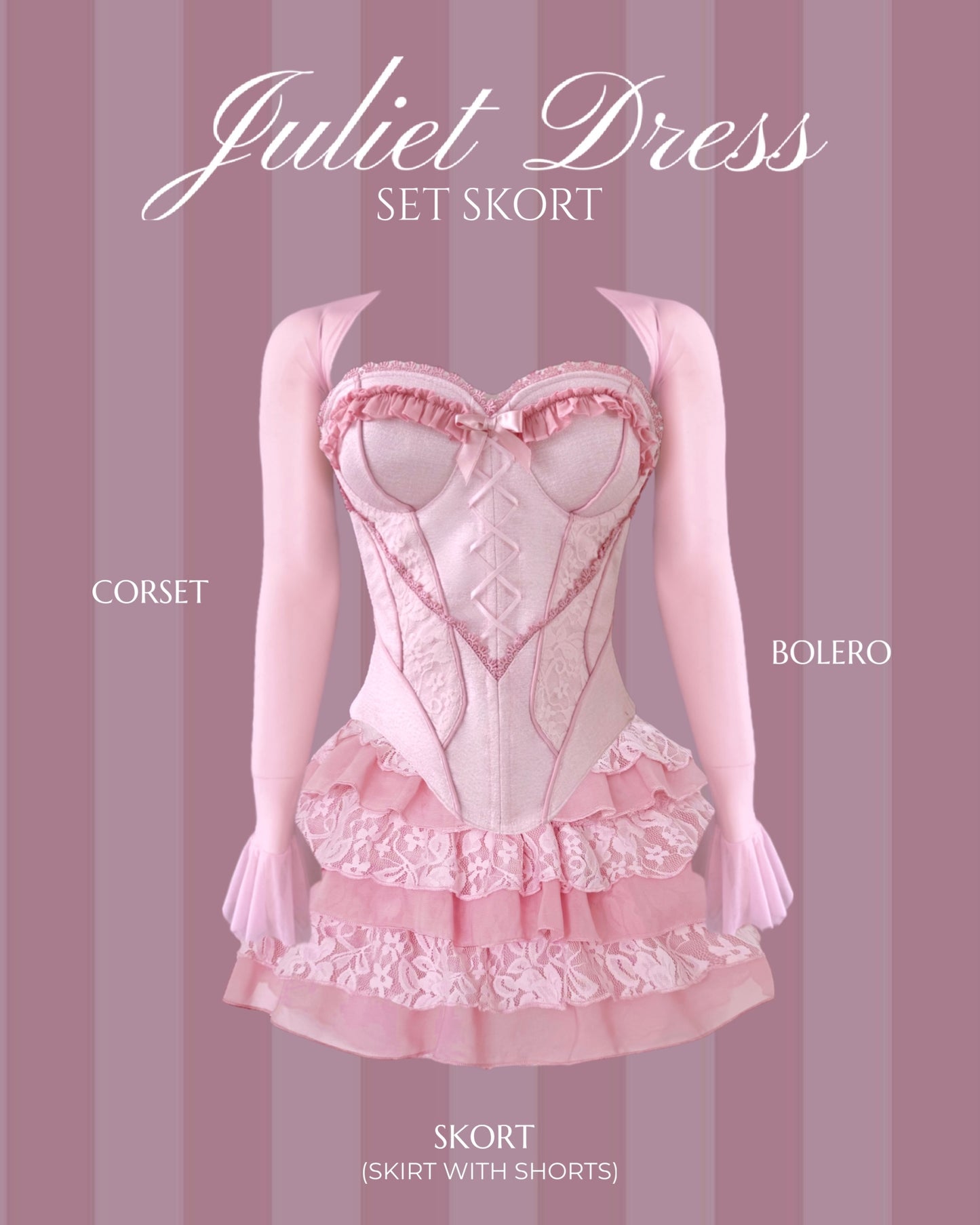 Juliet Dress (Corset + bolero + skort: skirt with shorts)