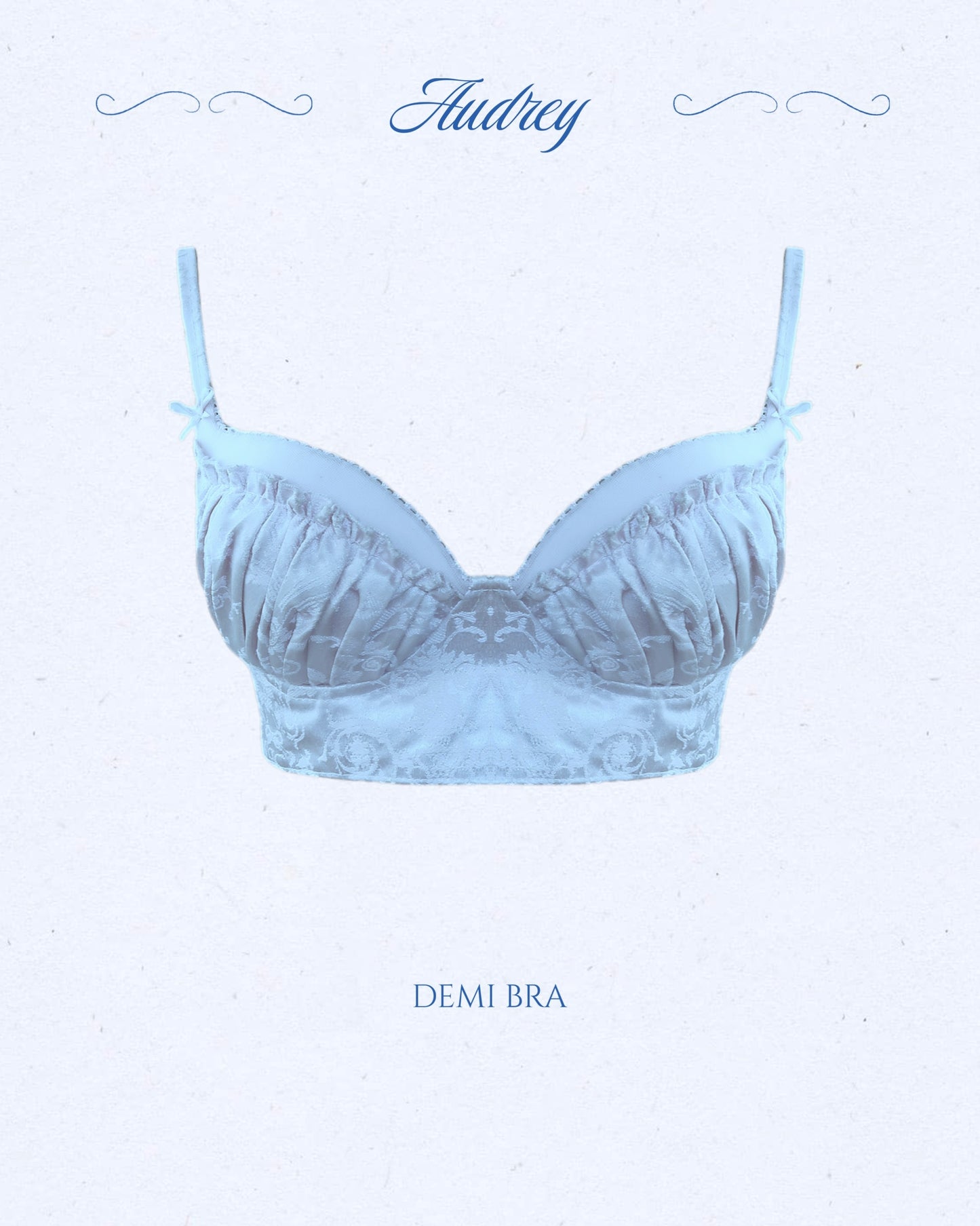Audrey Demi Bra